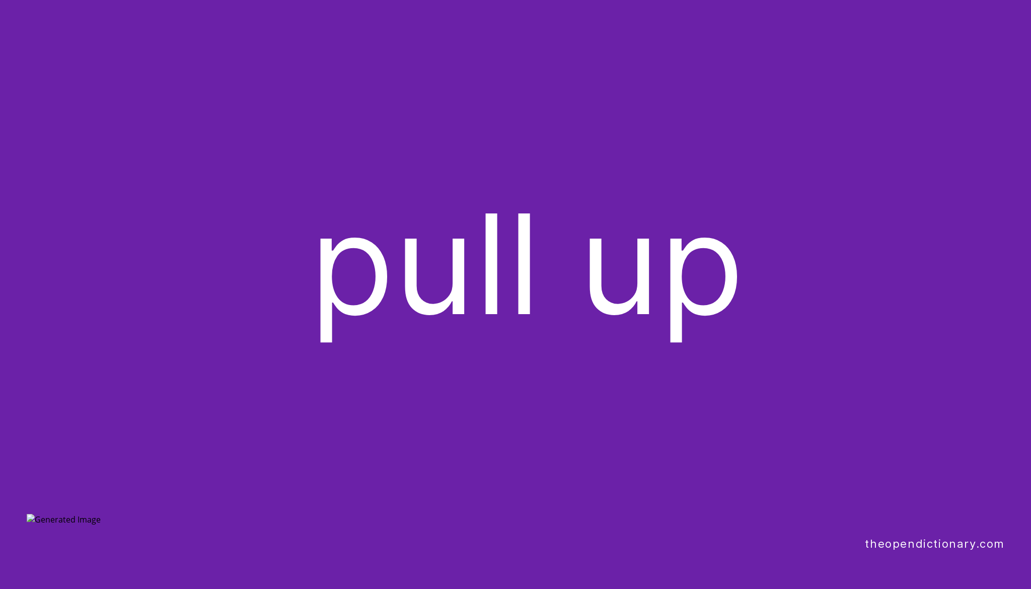 Pull Up Definition Exercise